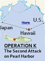 Operation K was a Japanese naval operation in World War II, intended as reconnaissance of Pearl Harbor and disruption of repair and salvage operations following the surprise attack on 7 December 1941. It culminated on 4 March 1942, with an unsuccessful attack carried out by two Kawanishi H8K ''Emily'' flying boats.
